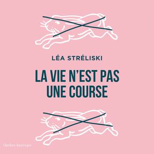 La vie n’est pas une course