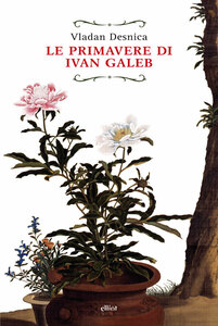 Le primavere di Ivan Galeb