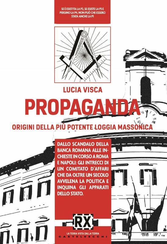 Propaganda L'origine della più potente loggia massonica