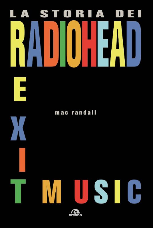 Exit Music La storia dei Radiohead