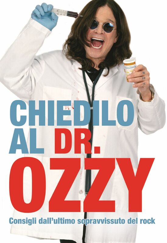 Chiedilo al Dr. Ozzy Consigli dall'ultimo sopravvissuto del rock