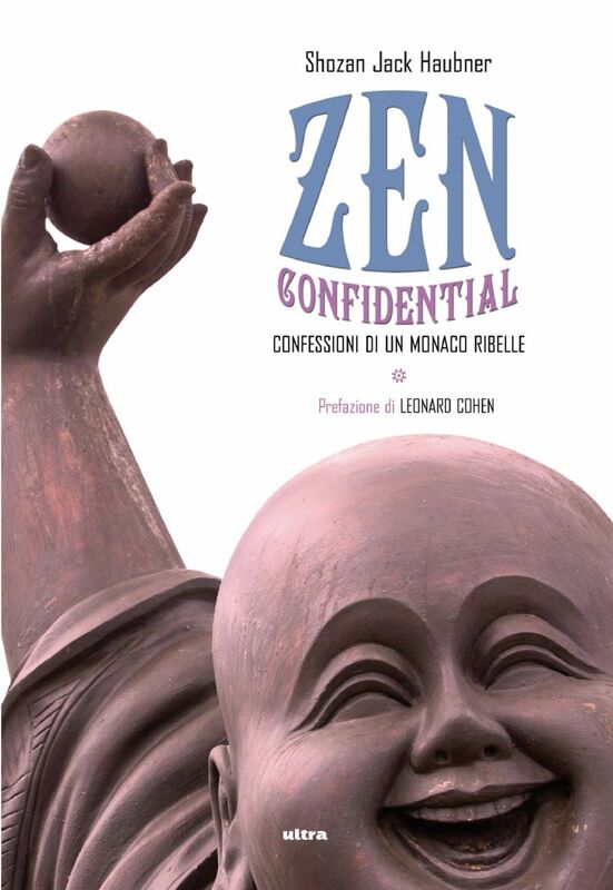 Zen confidential Confessioni di un monaco ribelle