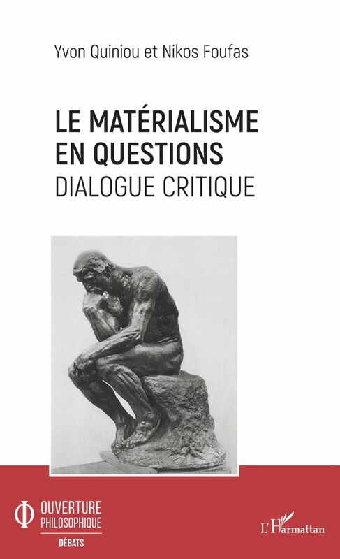 Le matérialisme en questions Dialogue critique