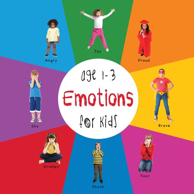 Emotions for Kids age 1-3 (Engage Early Readers: Children's Learning Books)