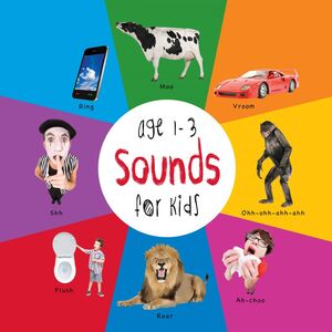 Sounds for Kids age 1-3 (Engage Early Readers: Children's Learning Books)