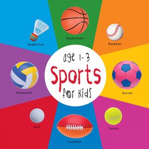 Sports for Kids age 1-3 (Engage Early Readers: Children's Learning Books)
