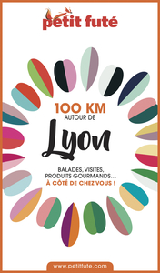 100 KM AUTOUR DE LYON 2020 Petit Futé