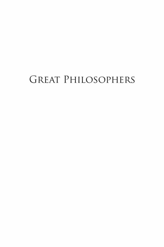 Great Philosophers A Brief History