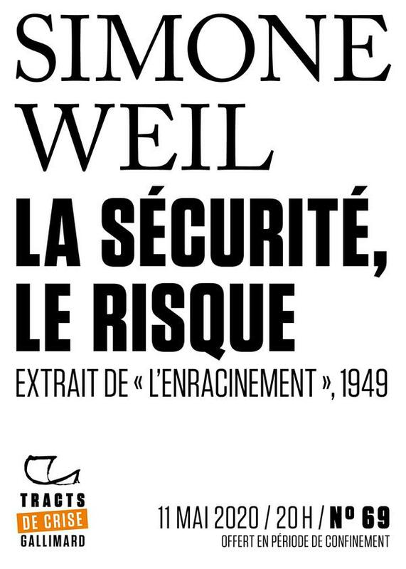 Tracts de Crise (N°69) - La Sécurité, le risque Extrait de L’Enracinement,1949
