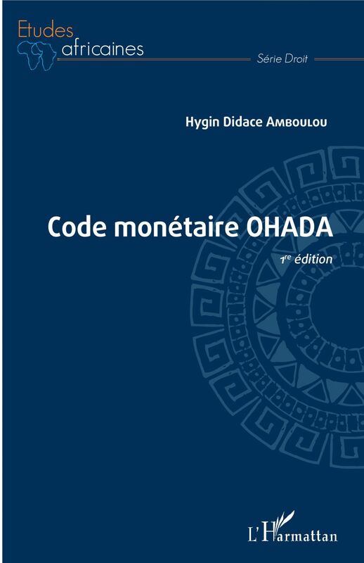 Code monétaire OHADA 1re édition