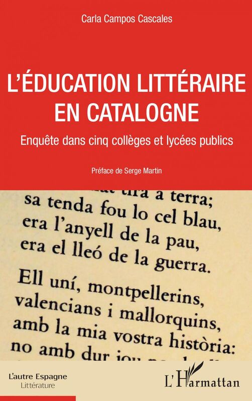 L'éducation littéraire en Catalogne Enquête dans cinq collèges et lycées publics
