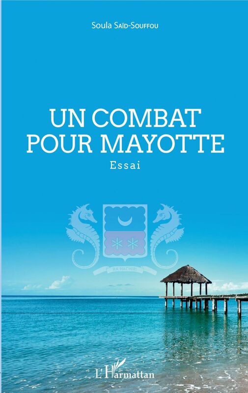 Un combat pour Mayotte Essai