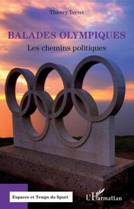 Balades olympiques Les chemins politiques