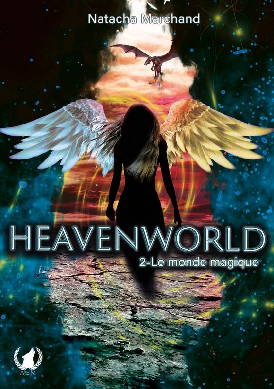 Le monde Magique Heavenworld - tome 2