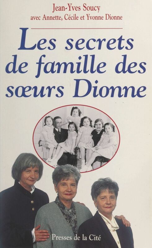 Les secrets de famille des sœurs Dionne