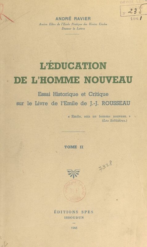 L'éducation de l'homme nouveau (2) Essai historique et critique sur le livre de l'Émile de J.-J. Rousseau