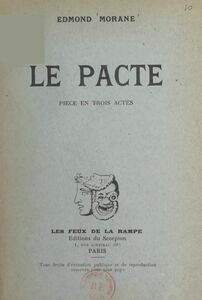 Le pacte Pièce en trois actes