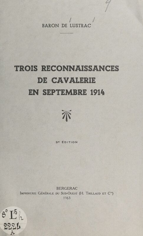 Trois reconnaissances de cavalerie en septembre 1914