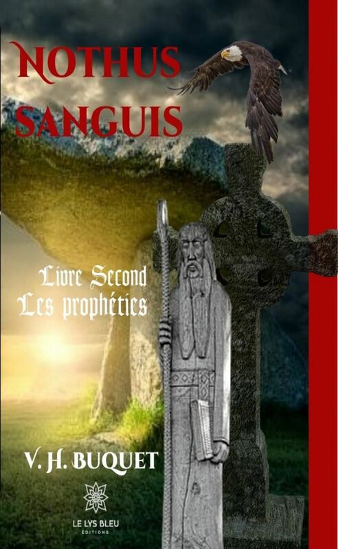 Nothus Sanguis - Tome 2 Les prophéties