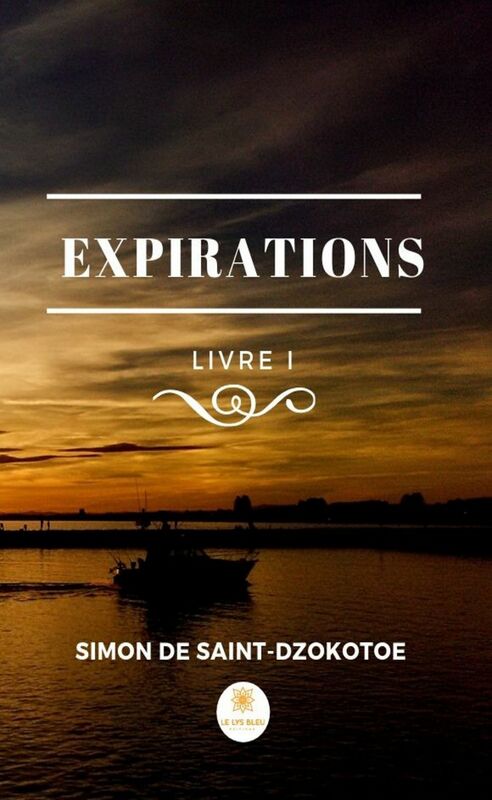 Expirations - Livre 1 Recueil de poèmes