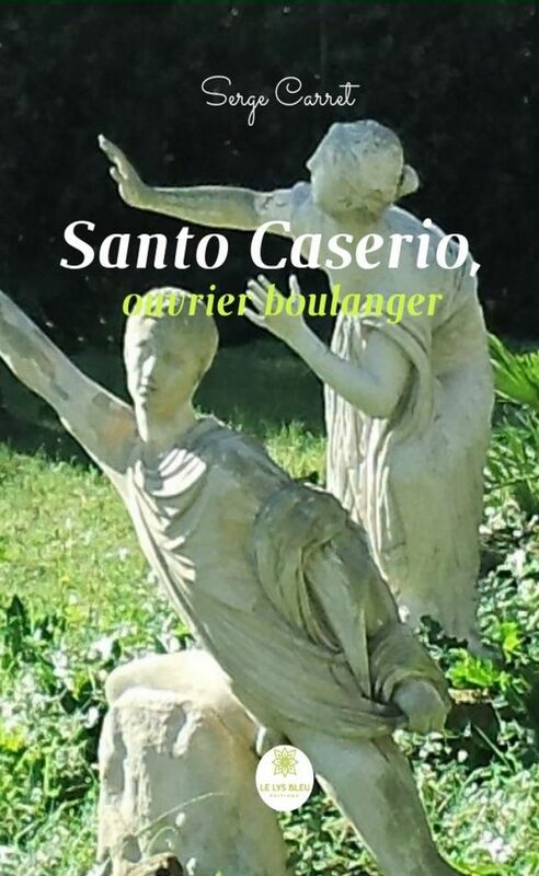 Santo Caserio, ouvrier boulanger Roman historique