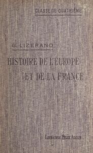 Histoire de l'Europe, et particulièrement de la France, depuis la fin du Ve siècle jusqu'à la guerre de Cent ans
