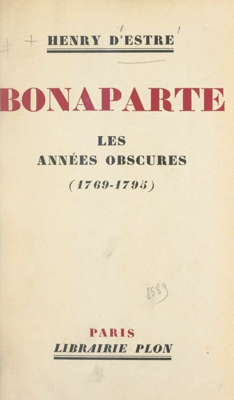 Bonaparte Les années obscures (1769-1795)