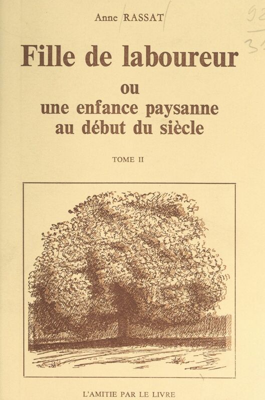 Fille de laboureur ou une enfance paysanne au début du siècle (2)