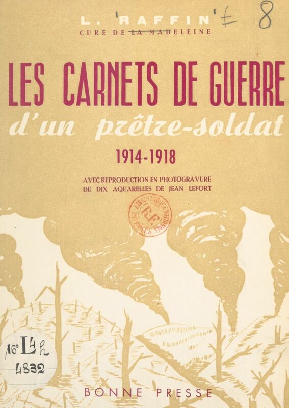 Les carnets de guerre d'un prêtre-soldat, 1914-1918
