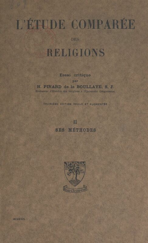 L'étude comparée des religions, essai critique (2). Ses méthodes