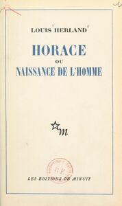 Horace Ou Naissance de l'homme
