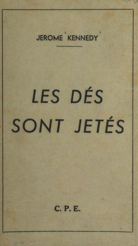 Les dés sont jetés