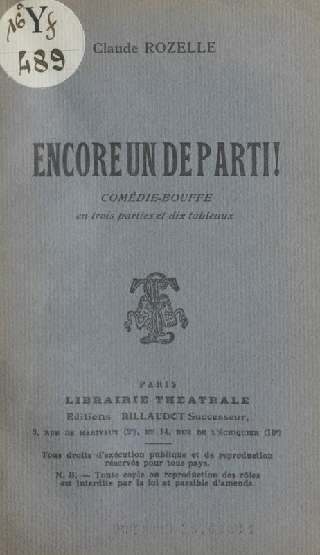 Encore un de parti ! Comédie-bouffe en trois parties et dix tableaux