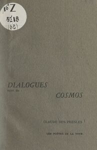 Dialogues Suivi de Cosmos