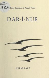 Dar-î-Nûr Vallée de la lumière