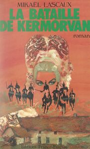 La bataille de Kermorvan Et autres récits fantastiques