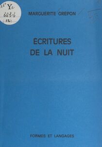 Écritures de la nuit Essai de fixation d'une conscience colorée