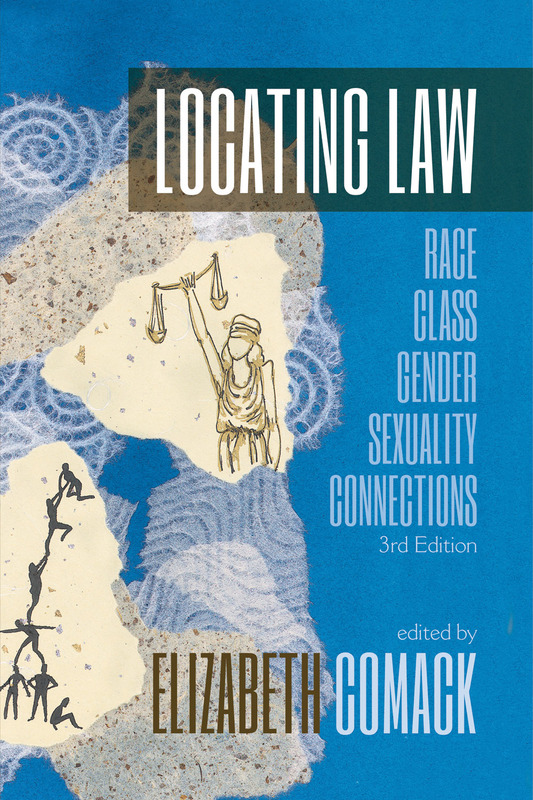 Locating Law, 3rd Edition “Race/Class/Gender/Sexuality Connections