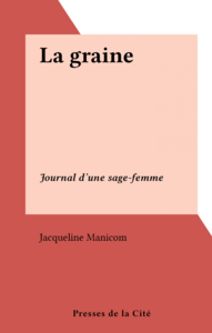 La graine Journal d'une sage-femme