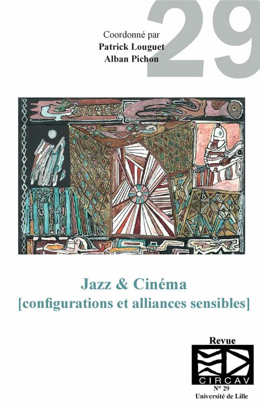 Jazz & Cinéma (configurations et alliances sensibles)