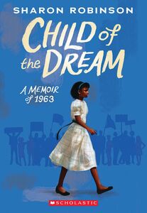 Child of the Dream (A Memoir of 1963)