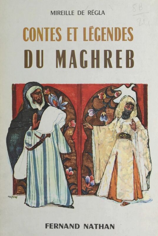 Conte et légendes du Maghreb