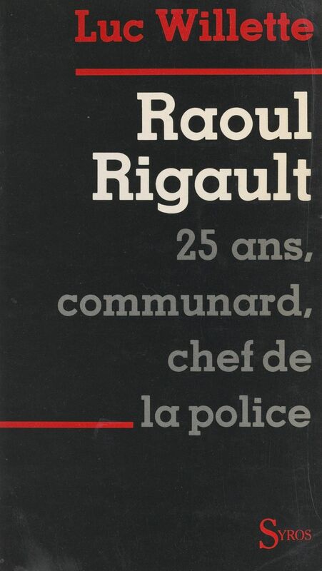 Raoul Rigault 25 ans, communard, chef de police