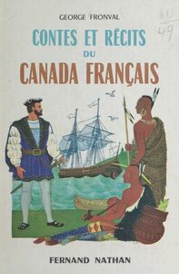 Contes et récits du Canada français