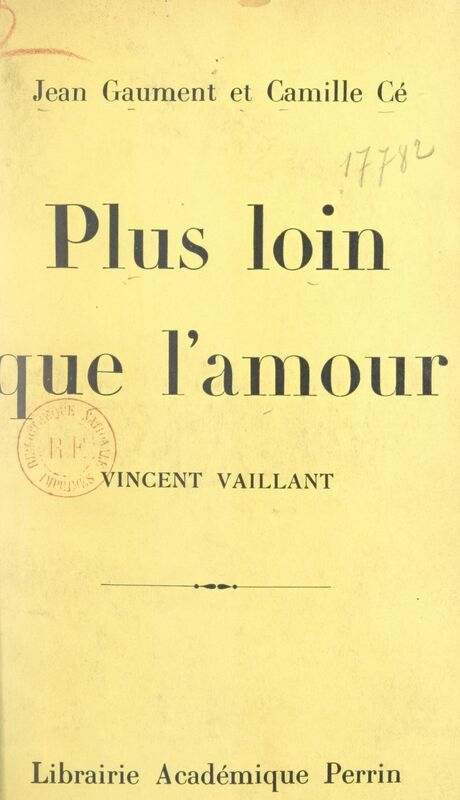 Plus loin que l'amour Vincent Vaillant