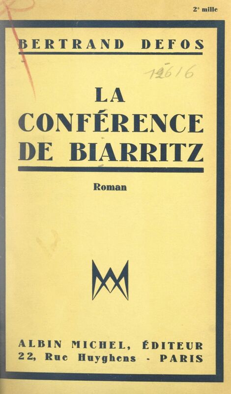 La conférence de Biarritz