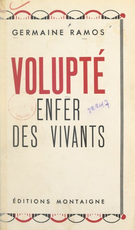 Volupté Enfer des vivants