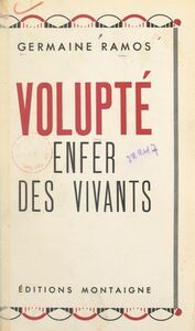 Volupté Enfer des vivants