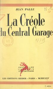 La Créole du Central garage Suivie de Jouer le jeu