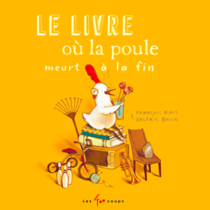 Le livre où la poule meurt à la fin